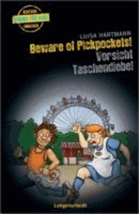 Beware of Pickpockets! / Vorsicht, Taschendiebe - An Adventure in English.