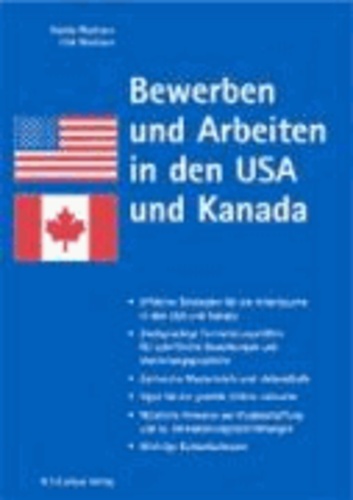 Bewerben und Arbeiten in den USA und Kanada.