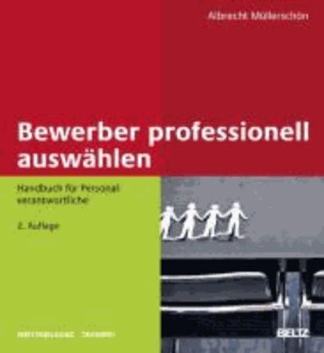 Bewerber professionell auswählen - Handbuch für Personalverantwortliche.