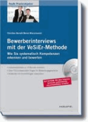 Bewerberinterviews mit der VeSiEr-Methode - Wie Sie systematisch Kompetenzen erkennen und bewerten.