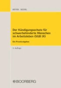 Der Kündigungsschutz für schwerbehinderte Menschen im Arbeitsleben (SGB IX)