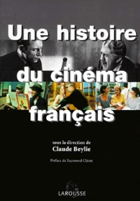 Une Histoire Du Cinema Francais