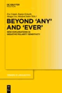 Beyond 'Ever' and 'Any'