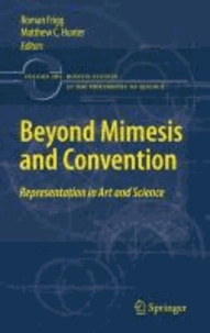 Roman Frigg - Beyond Mimesis and Convention - Representation in Art and Science.