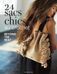  Beyond the reef - 24 sacs chics au crochet.