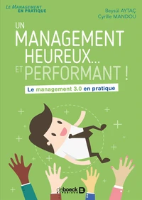 Un management heureux... et performant !