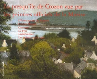 La presqu'île de Crozon vue par les peintres officiels de la Marine
