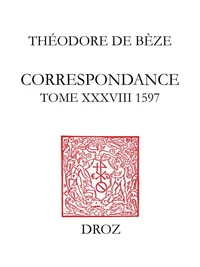 Correspondance de Théodore de Bèze