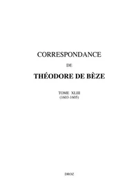 Correspondance de Théodore de Bèze