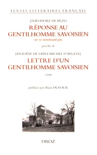Réponse au gentilhomme savoisien ne se nommant pas précédée de Lettre d'un gentilhomme savoisien