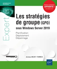 Les stratégies de groupe (GPO) sous Windows Server 2019