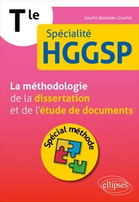 Terminale - Spécialité HGGSP - La méthodologie de la dissertation et de l'étude de documents