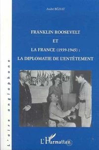 Franklin Roosevelt et la France, 1939-1945