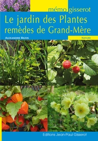 Le jardin des plantes remèdes de grand-mère