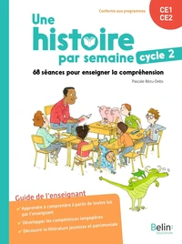 Une histoire par semaine Cycle 2, CE1-CE2