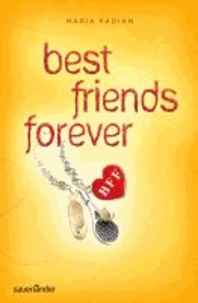 BFF - best friends forever.