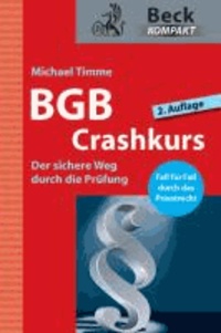 BGB Crashkurs - Der sichere Weg durch die Prüfung.