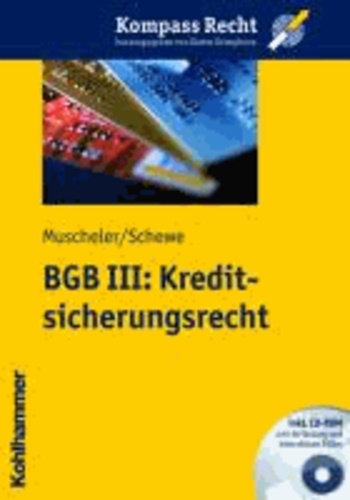 BGB III: Kreditsicherungsrecht.