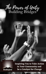 The Power of Unity - Building Bridges