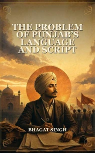 The Problem of Punjab's Language and Script