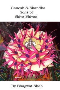  Bhagwat Shah - Ganesh &amp; Skandha Sons of Shiva Shivaa.