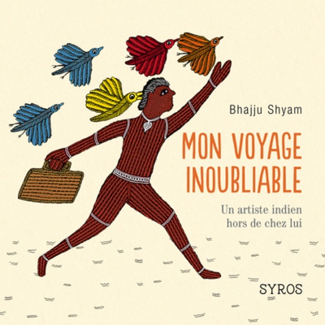 Bhajju Shyam - Mon voyage inoubliable - Un artiste indien hors de chez lui.