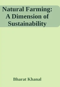 Natural Farming: A Dimension of Sustainability