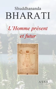 L'Homme présent et futur