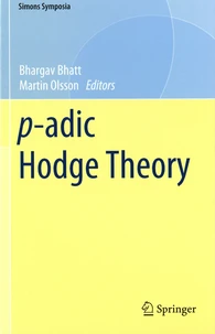 p-adic Hodge Theory