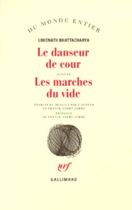 Le Danseur De Cour Suivi De Les Marches Du Vide