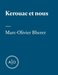 Kerouac et nous