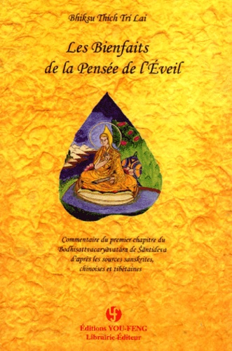  Bhiksu Thich Tri Lai - Les Bienfaits De La Pensee De L'Eveil.