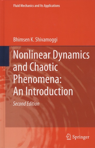 Bhimsen-K Shivamoggi - Nonlinear Dynamics and Chaotic Phenomena: An Introduction.