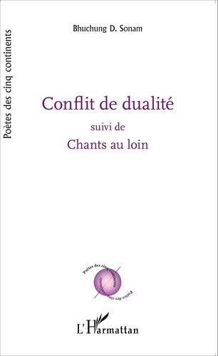 Conflit de dualité suivi de Chants au loin