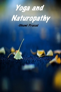  Bhumi Prasad - Yoga and Naturopathy.