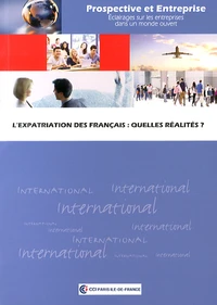 L'expatriation des Français : quelles réalités ?