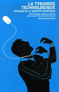 La Tyrannie technologique