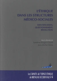 L'éthique dans les structures médico-sociales