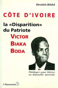 La "disparition" du patriote ivoirien Victor Biaka Boda