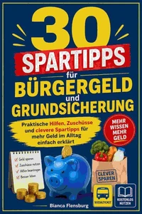 30 Spartipps für Bürgergeld und Grundsicherung