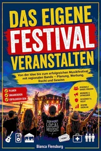 Das eigene Festival veranstalten