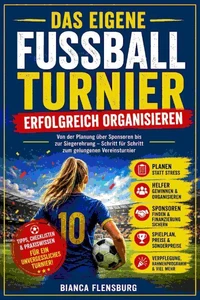 Das eigene Fußballturnier erfolgreich organisieren