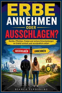 Erbe annehmen oder ausschlagen?