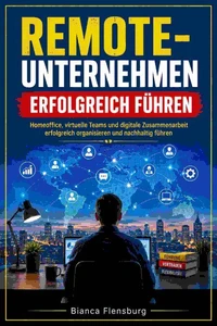 Remote-Unternehmen erfolgreich führen