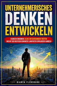 Unternehmerisches Denken entwickeln
