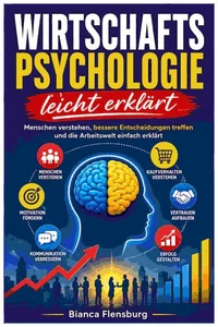 Wirtschaftspsychologie leicht erklärt