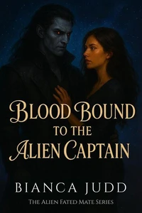 Blood-Bound to the Alien Captain