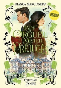 Bianca Marconero - Lady Orgueil et Mister Préjugés.
