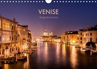 Bianca Ressl - Venise Impressions (Calendrier mural 2017 DIN A4 horizontal) - Voyage photographique à travers la romantique ville des lagunes. (Calendrier mensuel, 14 Pages ).