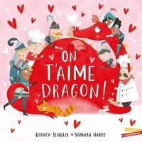 Bianca Schulze et Samara Hardy - On t'aime Dragon !.
